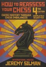 How to Reassess Your Chess 9781890085131 Jeremy Silman, Verzenden, Gelezen, Jeremy Silman