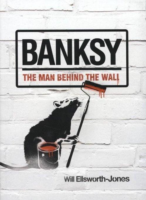 Banksy: The Man Behind The Wall / druk 1, Boeken, Overige Boeken, Ophalen of Verzenden