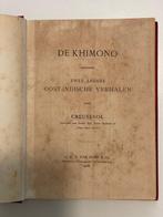 Creusesol ( pseudonym I.P.C. Graafland ) - DE KHIMONO,, Antiek en Kunst, Antiek | Boeken en Bijbels