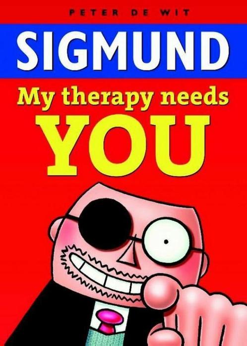 My therapy needs you (9789076174778, Sigmund) (Sigmund), Boeken, Strips | Comics, Nieuw, Verzenden