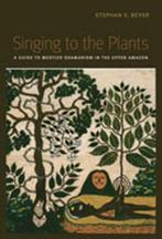 9780826347305 Singing To The Plants Stephan Beyer, Verzenden, Nieuw, Stephan Beyer
