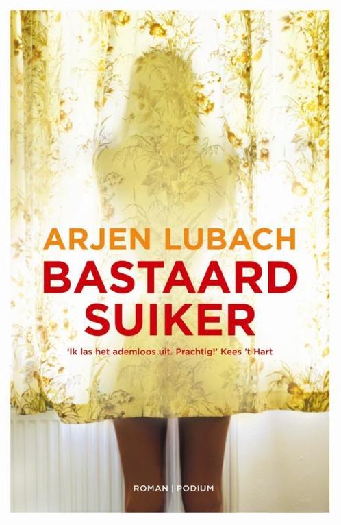 Bastaardsuiker 9789057595745 Arjen Lubach, Boeken, Romans, Gelezen, Verzenden