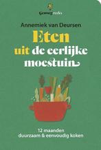 Eten uit de eerlijke moestuin 9789462500686, Boeken, Verzenden, Zo goed als nieuw, Annemiek van Deursen