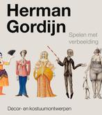 Herman Gordijn - Spelen met verbeelding 9789462625600, Verzenden, Zo goed als nieuw, Joseph Kessels
