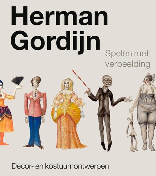 Herman Gordijn - Spelen met verbeelding 9789462625600, Boeken, Overige Boeken, Zo goed als nieuw, Verzenden