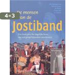 De mensen van de Jostiband 9789043506663 Hans Sleeuwenhoek, Verzenden, Zo goed als nieuw, Hans Sleeuwenhoek