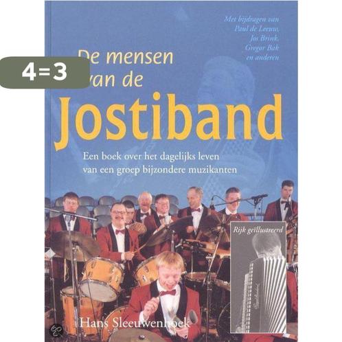 De mensen van de Jostiband 9789043506663 Hans Sleeuwenhoek, Boeken, Politiek en Maatschappij, Zo goed als nieuw, Verzenden