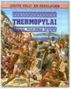 Thermopylai / Grote veld- en zeeslagen 9789054951544, Boeken, Verzenden, Zo goed als nieuw, P. Steele