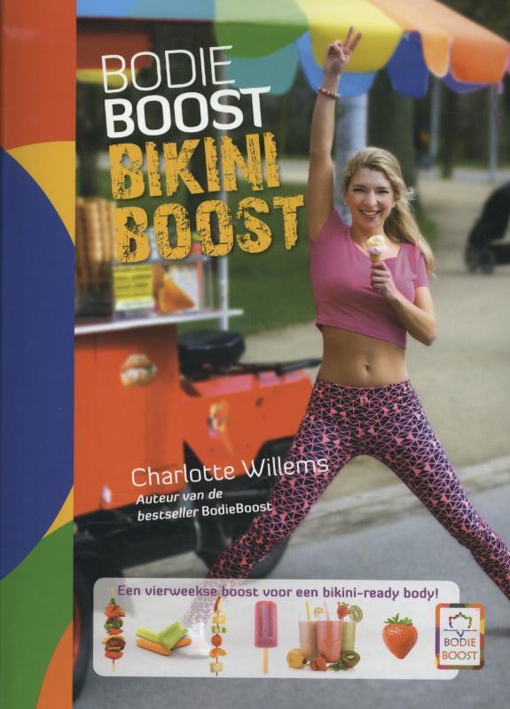 Bikini boost / BodieBoost / 4 9789045205366, Boeken, Kookboeken, Gelezen, Verzenden