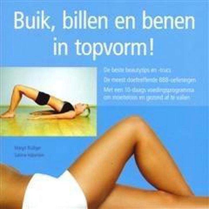 Buik, billen en benen in topvorm! 9789043815987, Boeken, Hobby en Vrije tijd, Zo goed als nieuw, Verzenden
