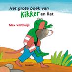 Het grote boek van Kikker en Rat 9789025856465 Max Velthuijs, Boeken, Kinderboeken | Baby's en Peuters, Verzenden, Gelezen, Max Velthuijs