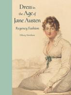 9780300218725 Dress in the Age of Jane Austen Regency Fas..., Verzenden, Nieuw, Hilary Davidson