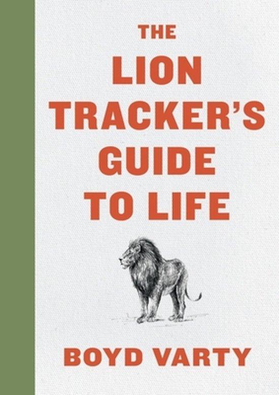 The Lion Trackers Guide to Life 9780358099772 Boyd Varty, Boeken, Taal | Engels, Gelezen, Verzenden