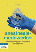 9789036828819 De anesthesiemedewerker Bohn Stafleu van Lo..., Boeken, Nieuw, Bohn Stafleu van Loghum, Verzenden