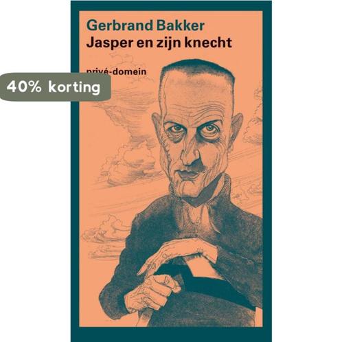 Jasper en zijn knecht / Privé-domein 9789029505123, Boeken, Literatuur, Gelezen, Verzenden