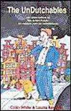 Undutchables 9781888580228 Laurie Boucke, Boeken, Verzenden, Gelezen, Laurie Boucke