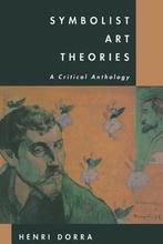 Symbolist Art Theories, Boeken, Ophalen of Verzenden, Nieuw
