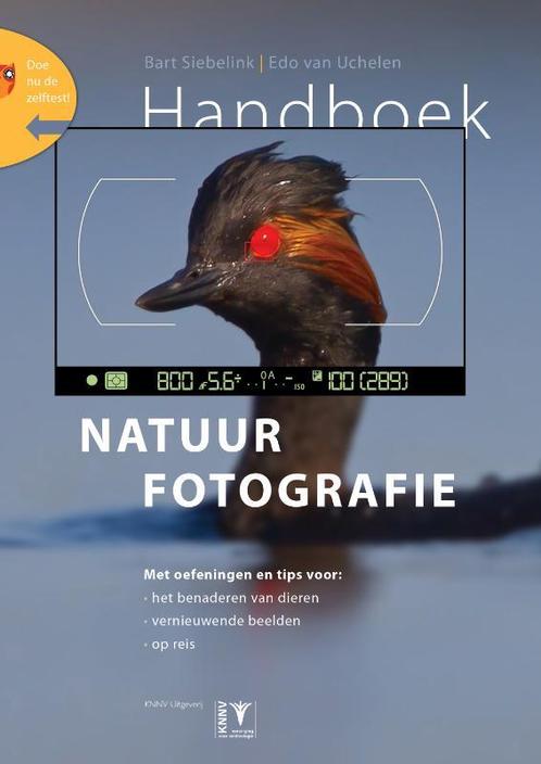 Handboek natuurfotografie 9789050113663 Edo van Uchelen, Boeken, Hobby en Vrije tijd, Zo goed als nieuw, Verzenden