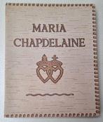 Louis Hémon / Clarence Gagnon - Maria Chapdelaine - 1933