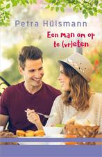 Een man om op te (vr)eten 9789034753991 Petra Hülsmann, Verzenden, Zo goed als nieuw, Petra Hülsmann