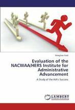 Evaluation of the Nacwaa/Hers Institute for Adm. Ford,, Boeken, Sportboeken, Zo goed als nieuw, Ford, Meeghan, Verzenden