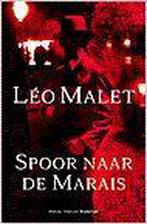 Spoor Naar De Marais 9789068017465 Léo Malet, Gelezen, Léo Malet, Verzenden