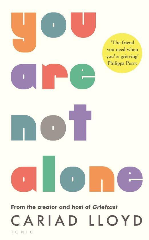 You Are Not Alone 9781526621832 Cariad Lloyd, Boeken, Taal | Engels, Zo goed als nieuw, Verzenden