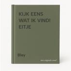 KIJK EENS WAT IK VIND! EITJE 9789033825712 Bley, Boeken, Verzenden, Gelezen, Bley