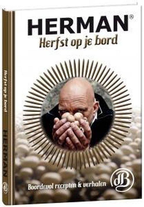 Herman - Herfst op je bord 8710114002532 Herman den Blijker, Boeken, Overige Boeken, Zo goed als nieuw, Verzenden