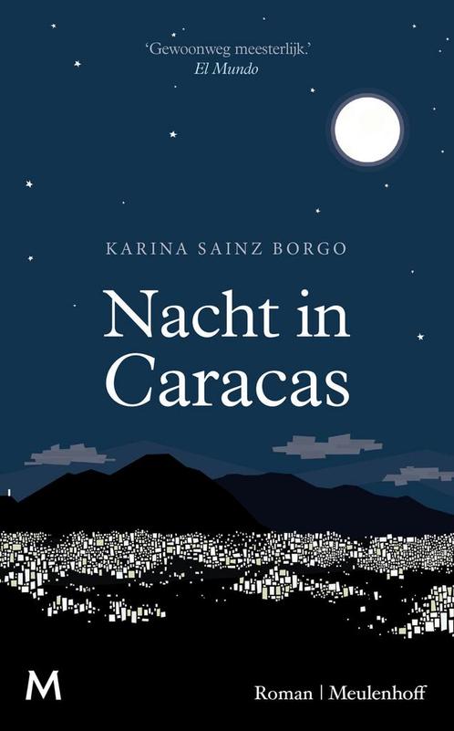 Nacht in Caracas (9789029093538, Karina Sainz Borgo), Boeken, Romans, Nieuw, Verzenden