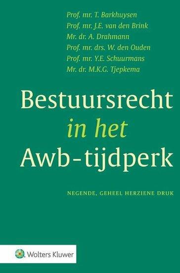 Bestuursrecht in het Awb-tijdperk | 9789013165401, Boeken, Studieboeken en Cursussen, Verzenden