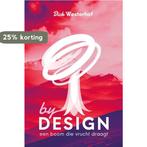 By Design 9789492314178 Dick Westerhof, Verzenden, Zo goed als nieuw, Dick Westerhof