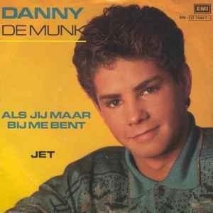 vinyl single 7 inch - Danny de Munk - Als Jij Maar Bij Me..., Cd's en Dvd's, Vinyl Singles, Zo goed als nieuw, Verzenden