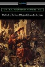 9781420973525 The Book of the Sacred Magic of Abramelin t..., Boeken, Nieuw, S L Macgregor Mathers, Verzenden