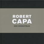 Robert Capa | 9789053493564 | CARNEROLI, Sandrine & DOREY,, Zo goed als nieuw, CARNEROLI, Sandrine & D'OREY, Patricia / Morris, John G.