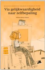 Via gelijkwaardigheid naar zelfbepaling / PM-reeks, Boeken, Studieboeken en Cursussen, Verzenden, Gelezen, W. Kleine Schaars
