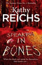 Speaking in Bones 9780099558125 Kathy Reichs, Gelezen, Kathy Reichs, Verzenden