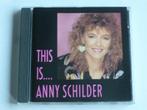 Anny Schilder - This is.... Anny Schilder, Cd's en Dvd's, Verzenden, Nieuw in verpakking