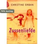 Zussenliefde 9789069745350 C. Orban, Verzenden, Zo goed als nieuw, C. Orban