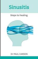 Sinusitis: Steps to Healing, Carson, Paul, Gelezen, Paul Carson, Verzenden