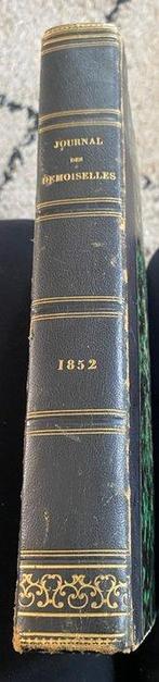 Journal - Journal des Demoisellles - 1852, Antiek en Kunst, Antiek | Boeken en Bijbels