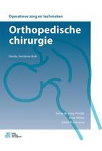 Operatieve zorg en technieken   Orthopedische  9789036818360, Verzenden, Zo goed als nieuw