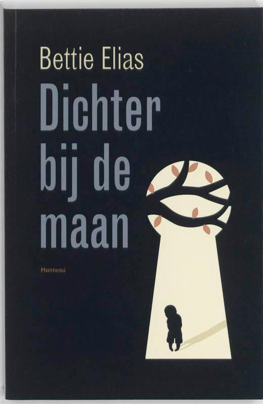 Dichter bij de maan 9789022323632 Bettie Elias, Boeken, Kinderboeken | Jeugd | 13 jaar en ouder, Gelezen, Verzenden