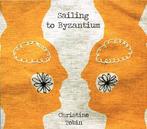 cd digi - Christine Tobin - Sailing To Byzantium, Verzenden, Zo goed als nieuw