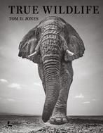 9789401490580 True Wildlife | Tweedehands, Boeken, Verzenden, Zo goed als nieuw, Tom D. Jones