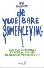 9789492221742 De vloeibare samenleving | Tweedehands, Verzenden, Zo goed als nieuw, Peter Hagedoorn