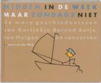 Midden in de week maar zondags niet 9789089100139, Boeken, Verzenden, Gelezen, J. van der Weg