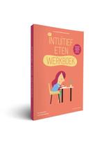 Intuïtief eten 9789082700275 Evelyn Tribole, Boeken, Verzenden, Zo goed als nieuw, Evelyn Tribole