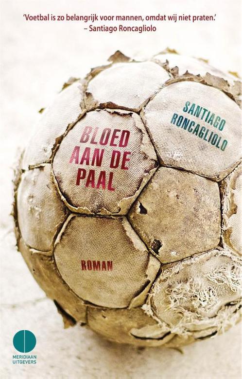 Bloed aan de paal 9789048824397 Santiago Roncagliolo, Boeken, Romans, Gelezen, Verzenden