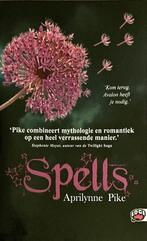 Spells - Aprilynne Pike 9789022328903 Aprilynne Pike, Verzenden, Zo goed als nieuw, Aprilynne Pike